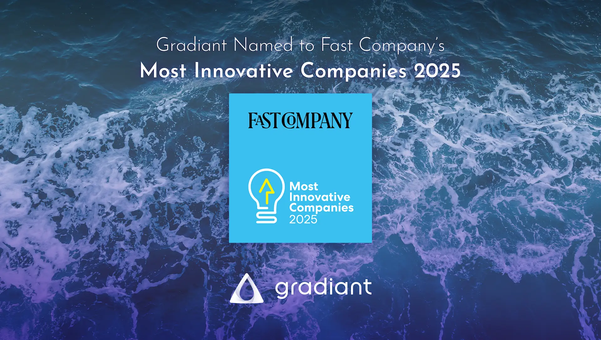 Gradiant è stata nominata tra le aziende più innovative del 2025 di Fast Company